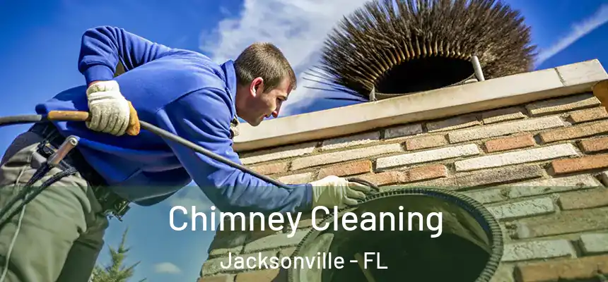 Chimney Cleaning Jacksonville - FL